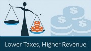 Lower Taxes Higher Revenue