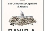 Book Review: Stockman’s “The Great Deformation” and Our Rigged Economy The Great Deformation by David A. Stockman